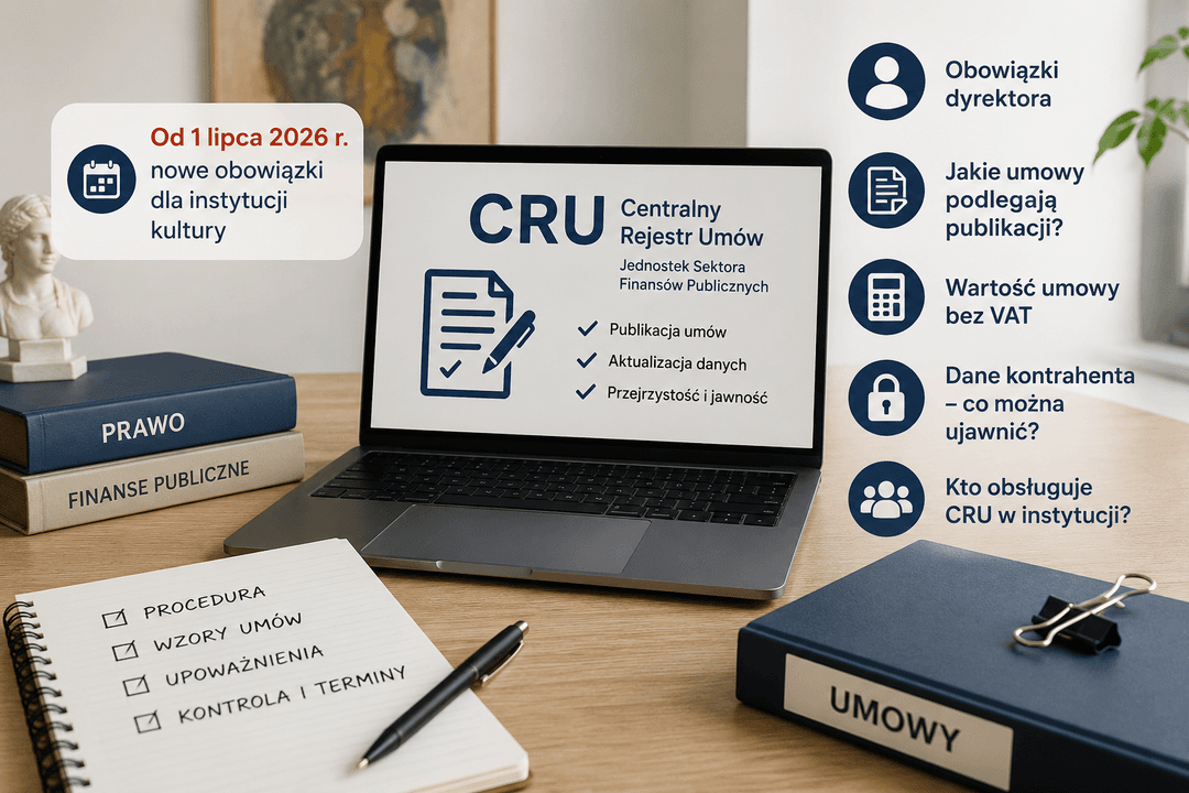 Nowe obowiązki dyrektora instytucji kultury w CRU 