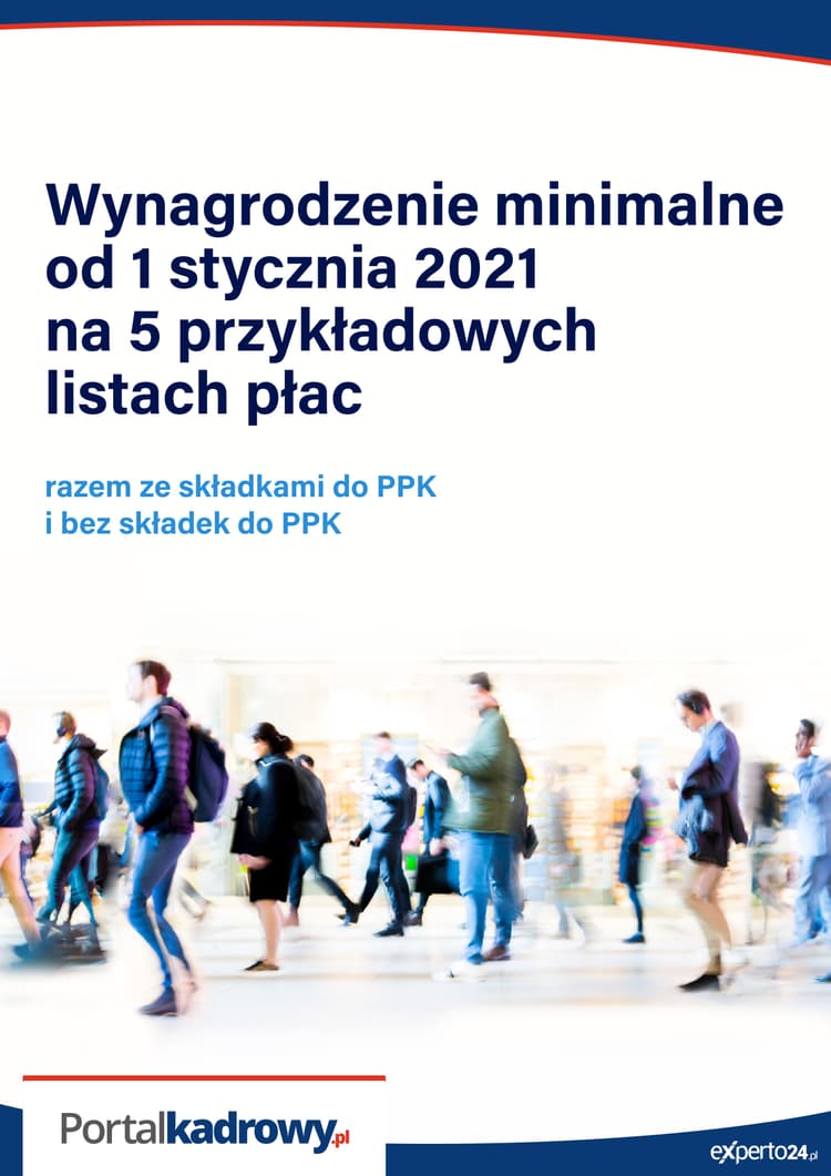 Wynagrodzenie minimalne od 1 stycznia 2021