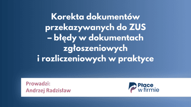 Korekta dokumentów przekazywanych do ZUS_plansza