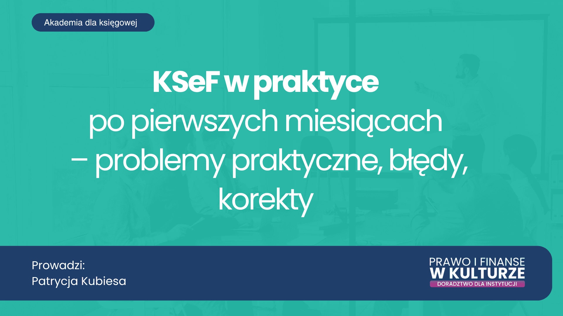 DI_AKADEMIA_ksi_KSeF w praktyce