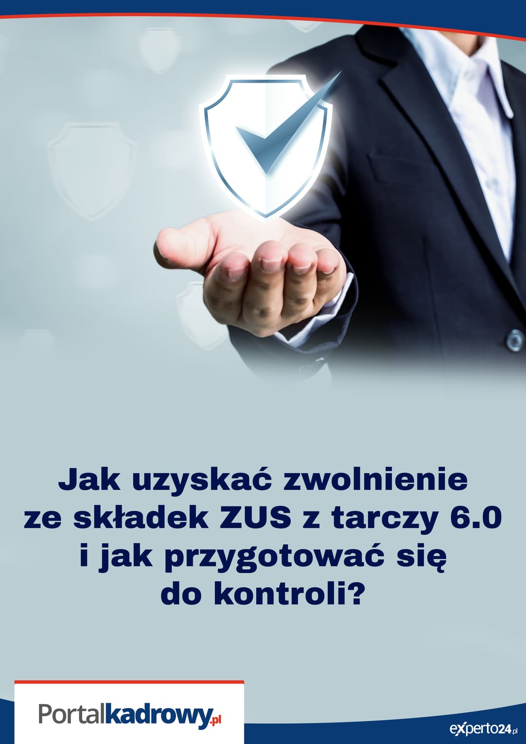 Jak uzyskać zwolnienie ze składek ZUS z tarczy 6