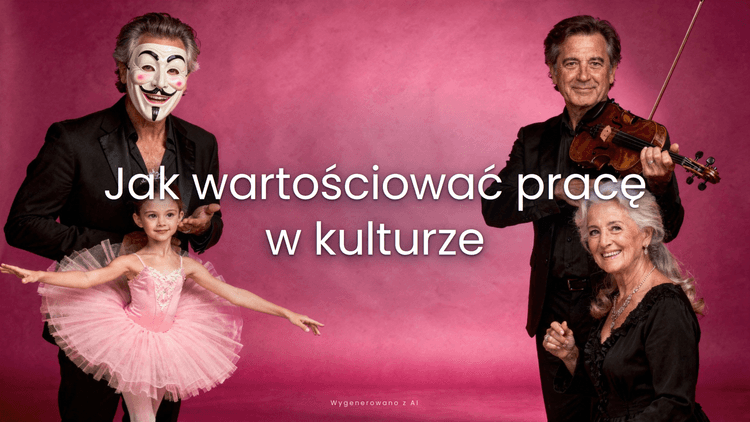 wartościowanie pracy w kulturze