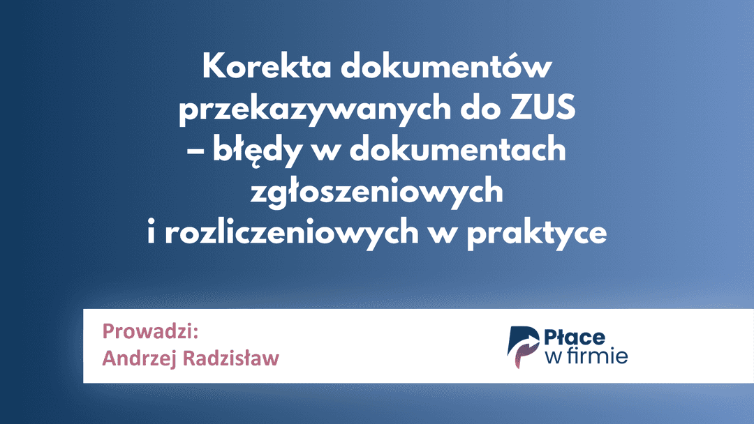 Korekta dokumentów przekazywanych do ZUS_plansza